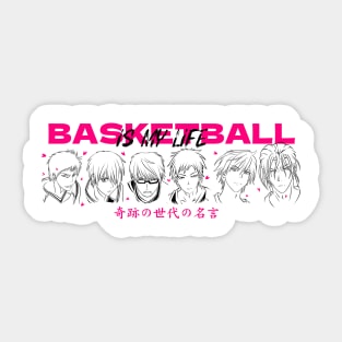 Basketball Is My Life Kuroko No Basket Sticker